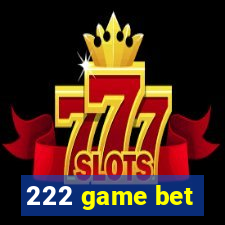222 game bet